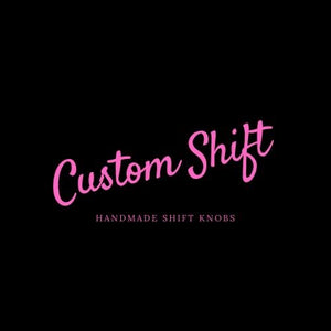 Custom Shift Knob for Professional Wrapper